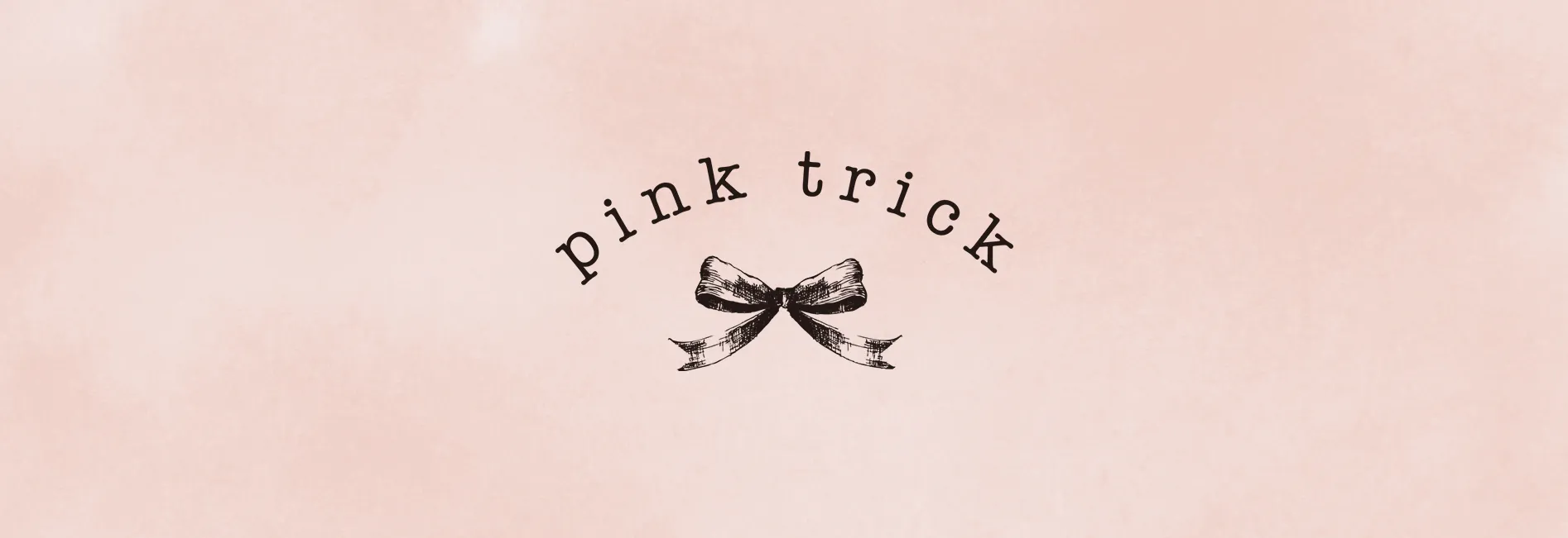 pink trick